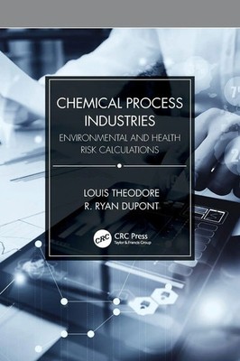 Chemical Process Industries Environmental and Health Risk Calculations Buch 2024