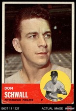 1963 Topps #344 Don Schwall Pirates 2 - GOOD