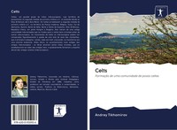 Andrey Tikhomirov | Celts | Taschenbuch | Portugiesisch (2020)