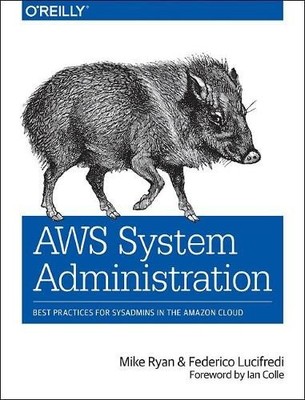 Mike Ryan Federico Lucifredi AWS System Administration (Taschenbuch) (US IMPORT)