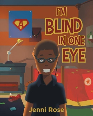 Jenni Rose I'm Blind In One Eye (Taschenbuch)