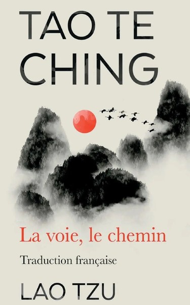 Tao Te Ching La Voie, Le Chemin Traduction Francaise Lao Tzu Taschenbuch 2022-image