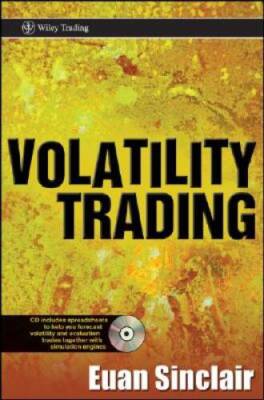Volatility Trading, + CD-ROM - Hardcover By Sinclair, Euan - GOOD