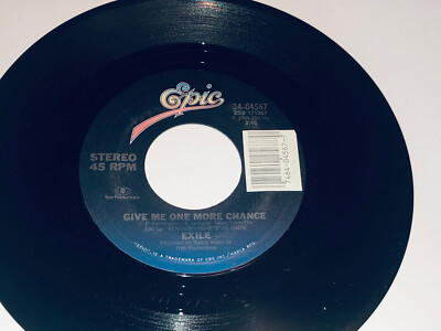 Exile Give Me One More Chance & Ain t That A Pity 7'' 45RPM 231N23