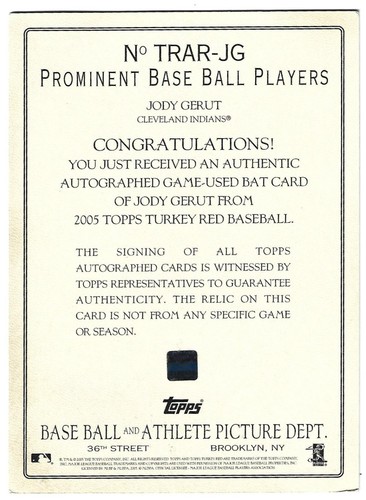 2005 TOPPS TURKEY RED #TRAR-JG JODY GERUT AUTOGRAPHED CARD WITH GAME USED BAT ! - Picture 2 of 2
