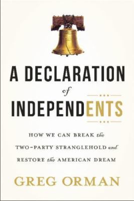A Declaration of Independents: How- hardcover, Orman, 9781626343320, AUTOGRAPHED