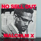Malcolm X No Sell Out 12in Vinyl 45RPM Tommy Boy 1983 Vocal Instrumental Single