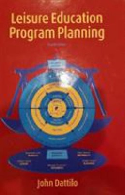 Leisure Education Program Planning Hardcover John Dattilo