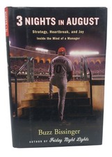 Three Nights in August Baseball Strategy Book by Buzz Bissinger