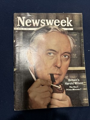 1963 April 15, Newsweek, Britain's Harold Wilson The Next Prime Minister? 