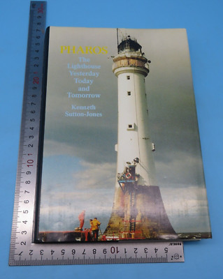 Pharos The Lighthouse Yesterday Today &Tomorrow Kenneth Sutton-Jones HB 1st 1985