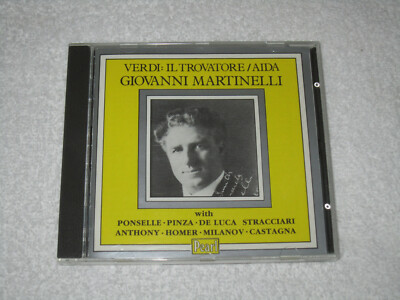 GIOVANNI MARTINELLI - VERDI: IL TROVATORE / AIDA (PEARL CD)