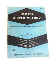 Rectors Guitar Method Book 1 Beginners Course By Juanita  Johnny Rector