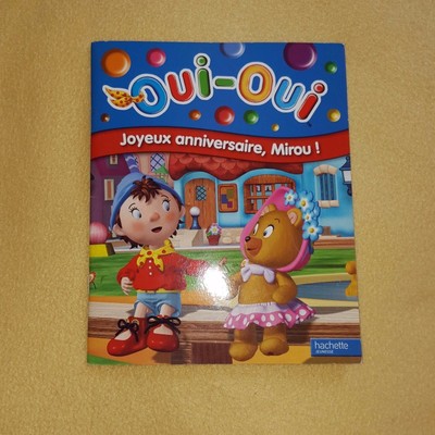 Livre Oui Oui Joyeux Anniversaire Mirou Tbe Livraison Groupee Ebay