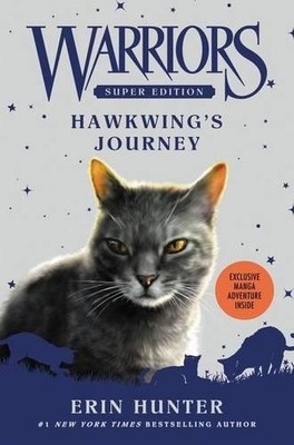 Erin Hunter Warriors Super Edition: Hawkwing's Journey (Gebundene Ausgabe)