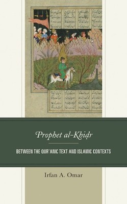 Prophet al-Khidr - 9781498595919
