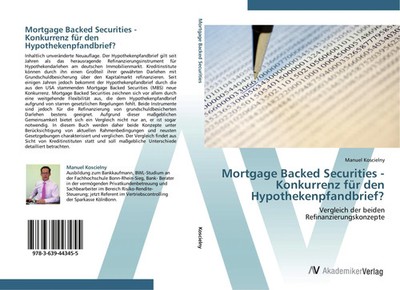 Mortgage Backed Securities - Konkurrenz für den Hypothekenpfandbrief? Koscielny
