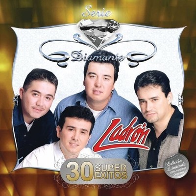 Grupo Ladron Serie Diamante: 30 Super Exitos (CD)