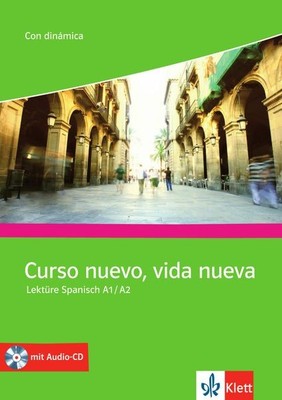 Curso nuevo, vida nueva Competencias y estrategias. Lektüre Spanisch A1-A2 mi...