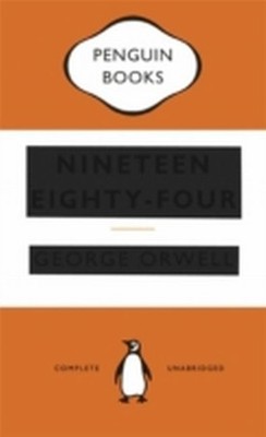 Nineteen Eighty-Four (1984) George Orwell