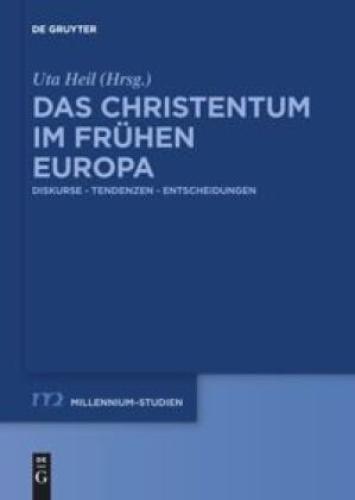 Thumbnail - Das Christentum Frühen Europa Diskurse - Tendenzen - Entscheidungen