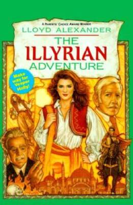 The Illyrian Adventure - Paperback By Alexander, Lloyd - GOOD