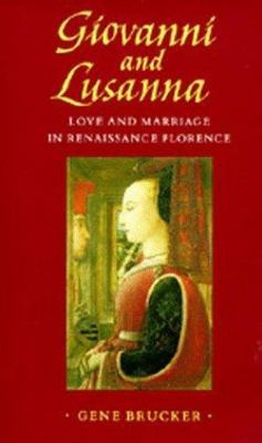 Giovanni and Lusanna by Brucker, Gene