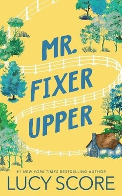 Lucy Score Mr. Fixer Upper (Paperback)