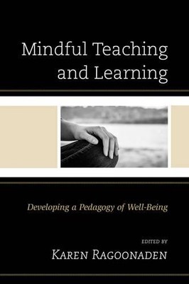 Mindful Teaching and Learning - 9781498506687