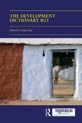 The Development Dictionary @25 by Aram Ziai - 9780367583972