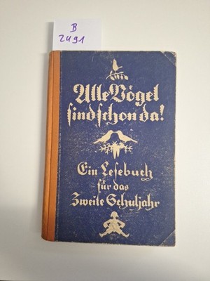 Alle Vögel sind schon da! Ein Lesebuch für das zweite Schuljahr
