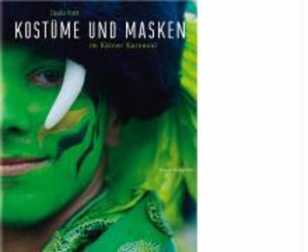 Thumbnail - Claudia Kroth | Kostüme Und Masken Kölner Karneval | Buch | Deutsch