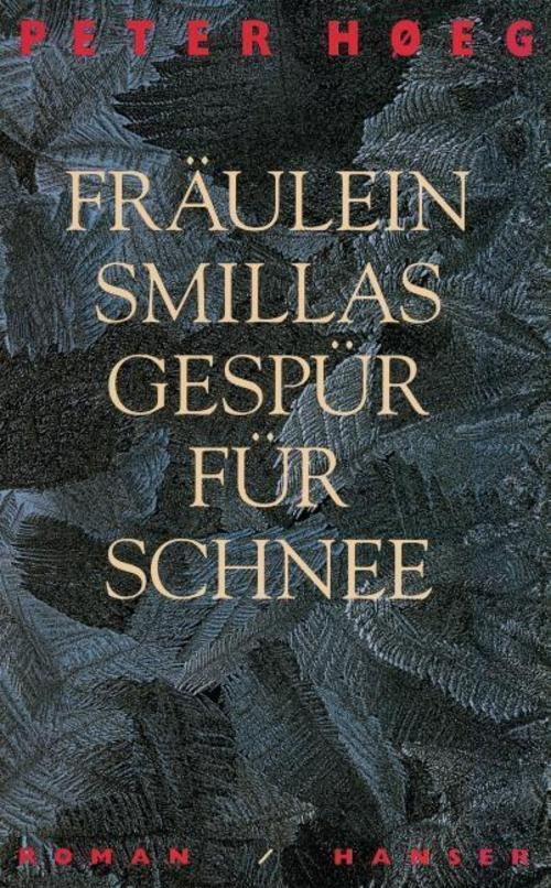 Thumbnail - Fräulein Smillas Gespür Für Schnee Peter Hoeg