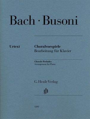 Chorale Preludes (Johann Sebastian Bach), Ferruccio Busoni