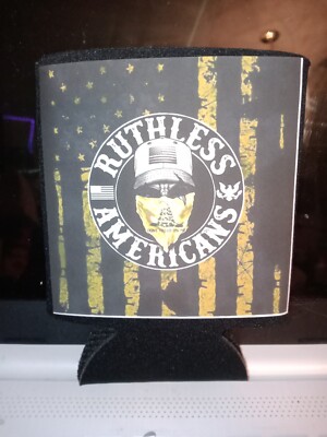 Custom Created ruthless Americans Beer/Soda Can Coozie