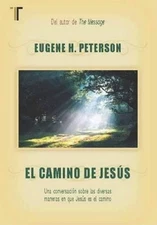 Eugene Peterson El Camino de Jesús (Paperback)