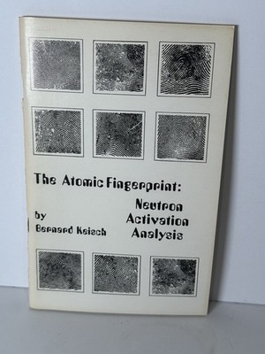 Atomic Fingerprint Neutron Activation Analysis 1972 ERDA Forensics Nuclear