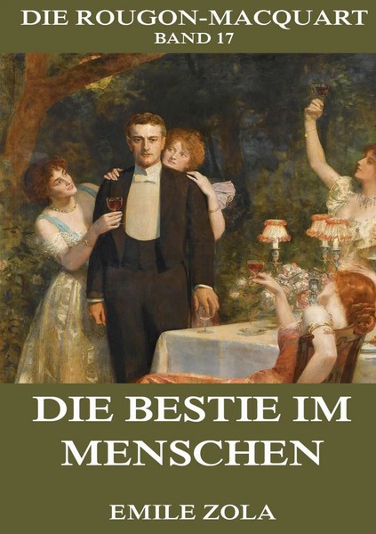 Emile Zola | Die Bestie Im Menschen | Taschenbuch | Deutsch (2016) | 324 S.-image