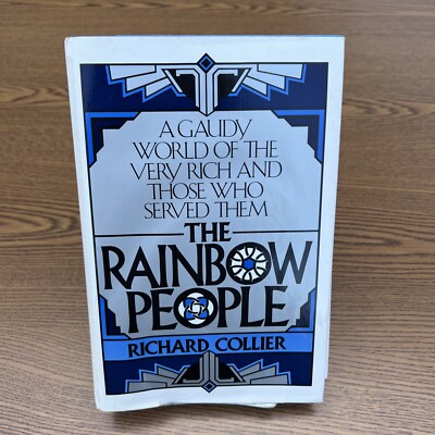 The Rainbow People-Gaudy World of the Very Rich-Those Who Served-Richard Collier