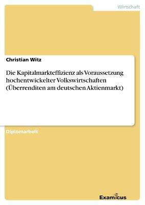Die Kapitalmarkteffizienz als Voraussetzung hochentw[...] | Buch | 9783867461290