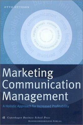Marketing Communication Management: A Buch Copenhagen Business School Press