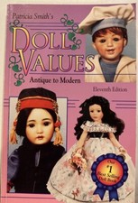 Patricia Smith's Doll Values Antique to Modern Eleventh Edition