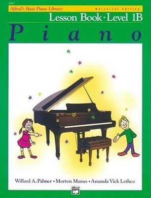 Alfred's Basic Piano Library Lesson 1B: Universal Edition by Willard A. Palmer (