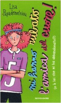 Mi hanno rubato lamica del cuore! (O è lei che mi ... | Buch | Zustand sehr gut