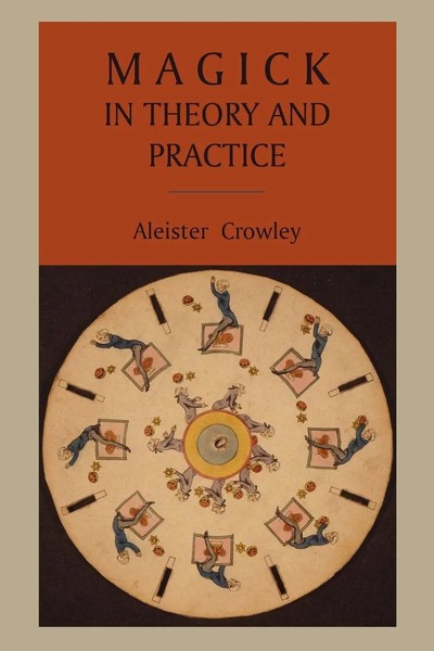 Magick In Theory And Practice Aleister Crowley Taschenbuch Englisch 2011-image