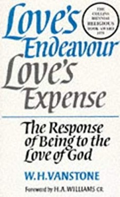 Loves Bestreben, Loves Aufwand Taschenbuch W.H. Vanstone