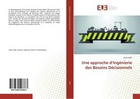 Une Approche D'ingéNierie Des Besoins DéCisionnels Aziza Sabri