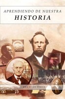 Aprendiendo De Nuestra Historia Elena G. De White Taschenbuch Spanisch 2023