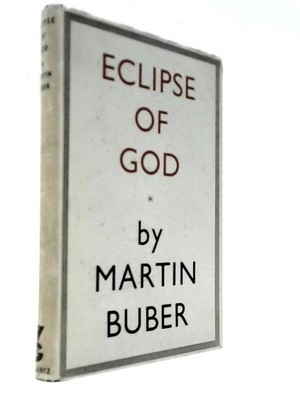 Eclipse of God (Martin Buber - 1953) (ID:01856)