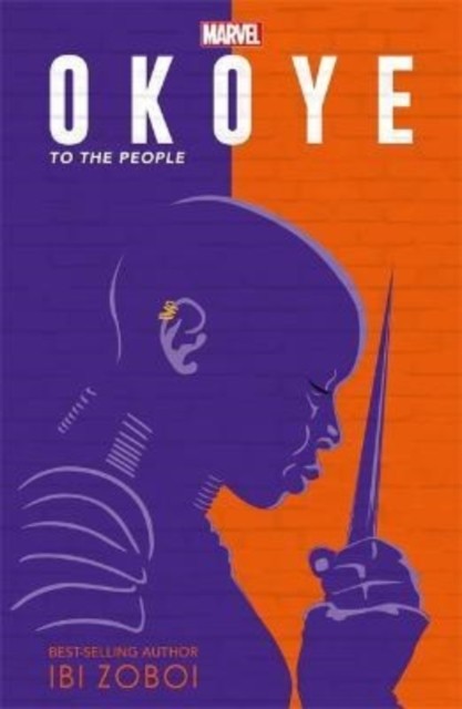 Marvel Okoye: To The People A Black Panther Novel by Ibi Zoboi (Paperback Book)